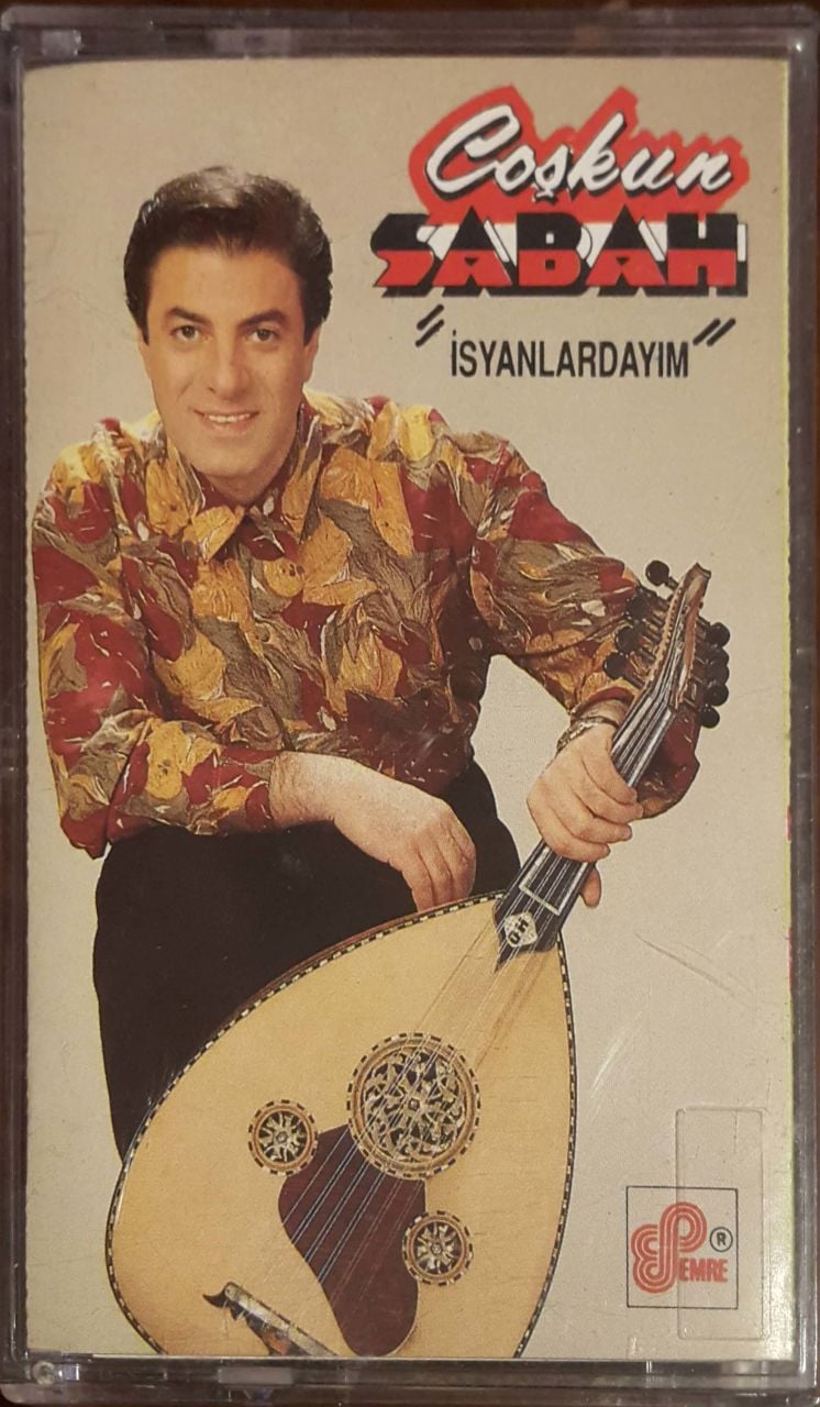 Coşkun Sabah İsyanlardayım Kaset