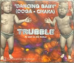 Trubble Dancing Baby Maxi Single CD