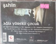 Şahin Ağla Yürekli Çocuk CD