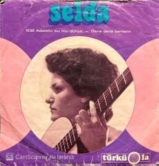 Selda Adaletin Bu Mu Dünya 45lik Plak