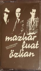 Mazhar Fuat Özkan Ele Güne Karşı Yapayalnız Kaset
