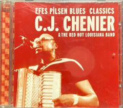 CD Efes Pilsen Blues Classic C. J. Chenier & The Red Hot Louisiana Band CD