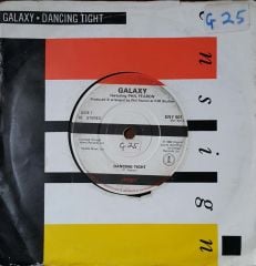 Dancing Tight Galaxy Featuring Phil Fearon 45lik Plak