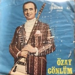 Özay Gönlüm Azizem 45lik plak