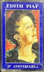 Edith Piaf 25e Aniversaire-2 Kaset