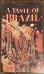 A Taste Of Brazil Kaset