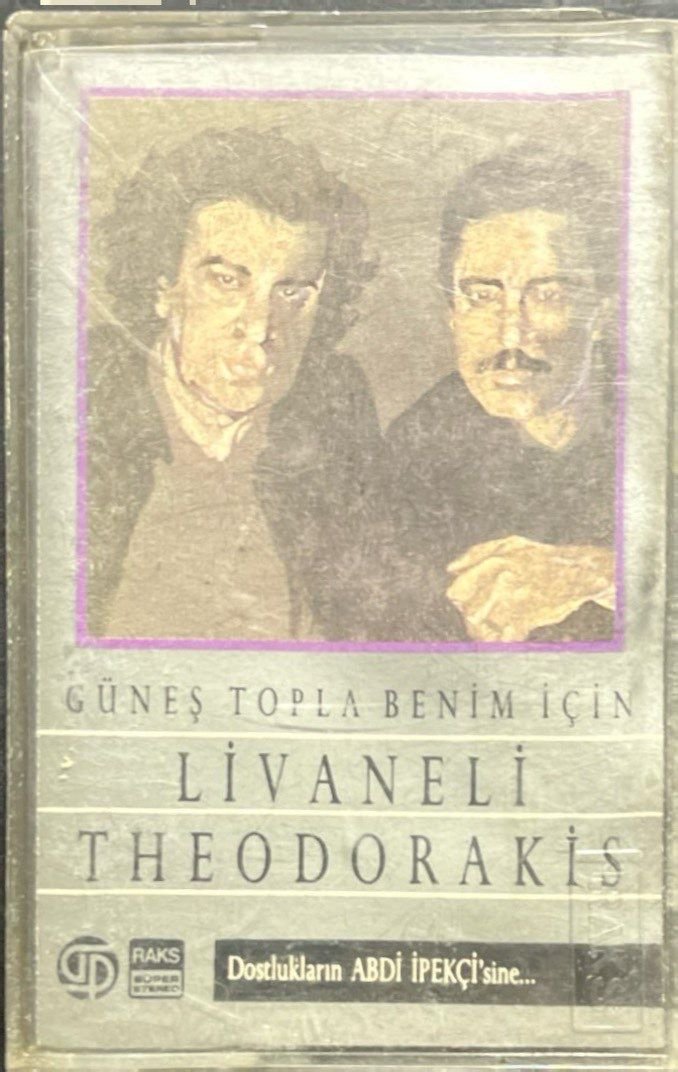 Kaset Livaneli Theodorakis Güneş Topla Benim İçin Kaset