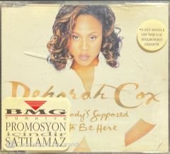 Deborah Cox Nobody's Supposed To Be Here Maxi Single CD