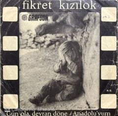 Fikret Kızılok Gün Ola Devran Döne 45lik plak