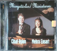 Cihat Aşkın Mehru Ensari Minyatürler / Miniatures CD
