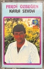 Ferdi Özbeğen Kara Sevda Kaset