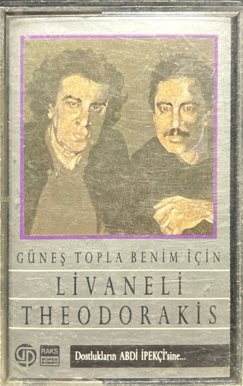 Kaset Livaneli Theodorakis Güneş Topla Benim İçin Kaset