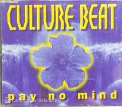 Culture Beat Pay No Mind Maxi Single CD