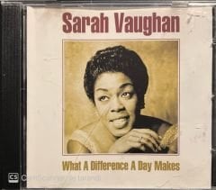 Sarah Vaughan What A Difference A Day Makes CD