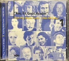 Kaç Yıl Geçti Aradan Türk Pop Müzik Tarihi 1960-70'li Yıllar 1 CD