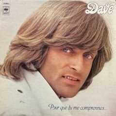 Dave Pour Que Tu Me Comprennes LP Plak