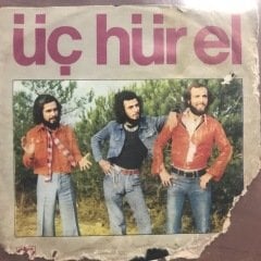 Üç Hürel Ve Ölüm 45lik plak
