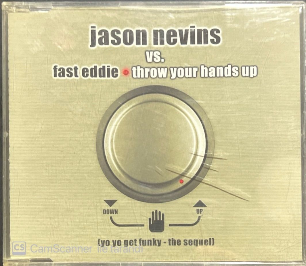Jason Nevins vs. Fast Eddie Throw Your Hands Up Maxi Single CD