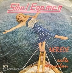 Sibel Egemen Nerede 45lik plak