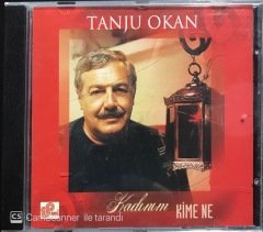 Tanju Okan Kadınım Kime Ne CD