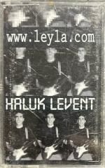 Kaset Haluk Levent www.leyla.com Kaset