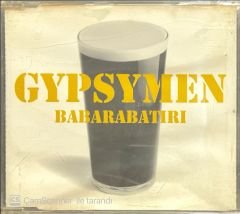 Gypsymen Babarabatiri Maxi Single CD
