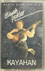 Kaset Kayahan Siyah Işıklar / Benim Şarkılarım Kaset