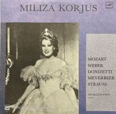 Miliza Korjus Mozart Weber Donizetti LP Plak