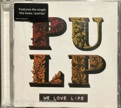 Pulp We Love Life CD