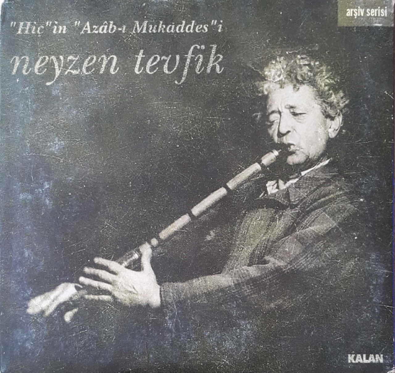Neyzen Tefik Hiç'İn Azab-ı Mukaddes'i CD