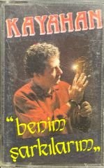 Kaset Kayahan Benim Şarkılarım Kaset