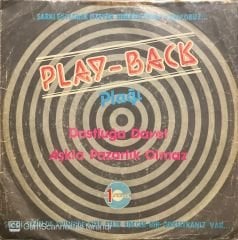 Play-Back Dostluğa Davet 45lik Plak