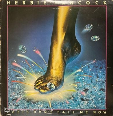 Herbie Hancock Feets Don't Fail Me Now LP Plak