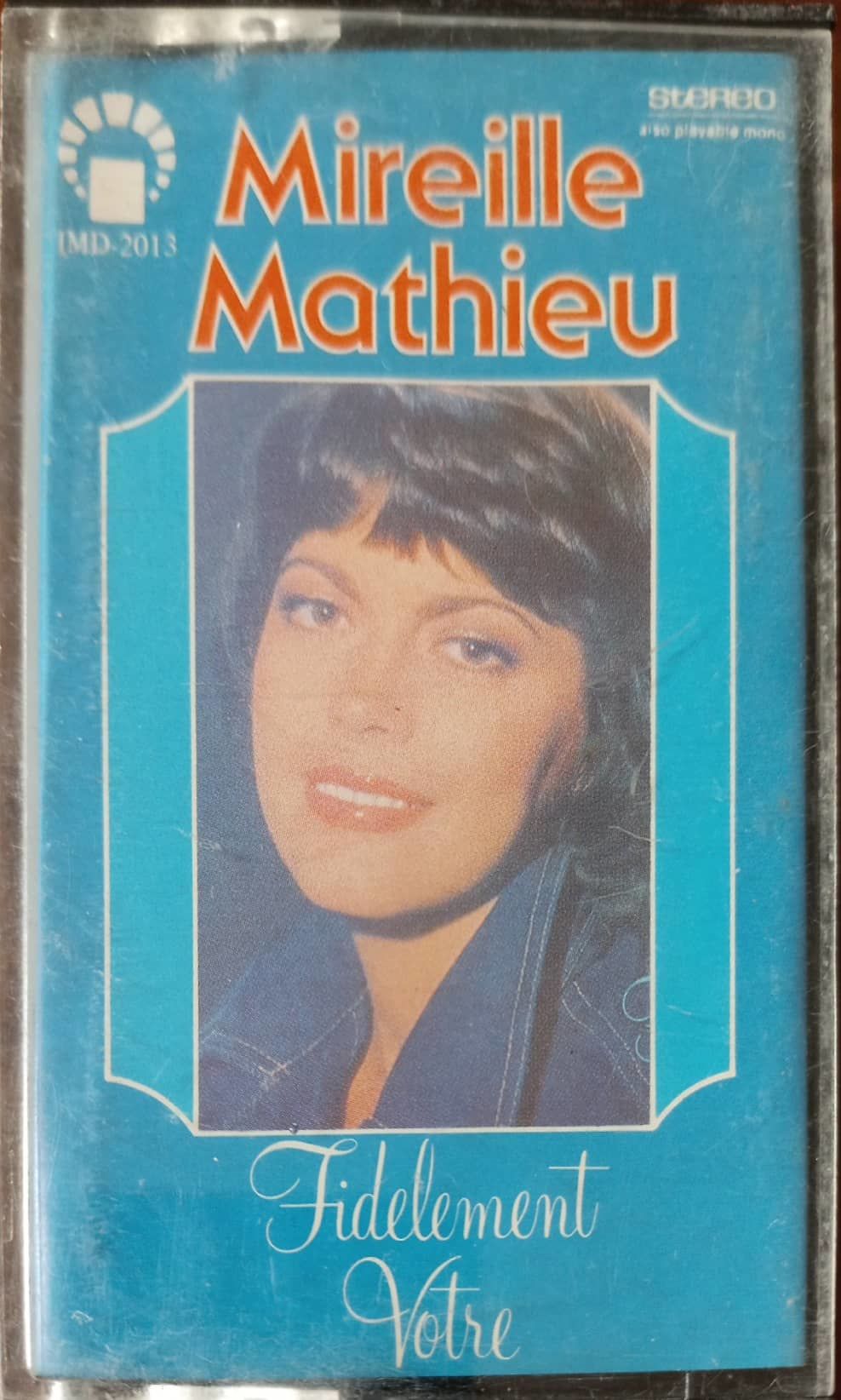 Mireille MathieuFidelement Votse Kaset