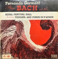Fernando Germani Plays Bach At The Royal Festival Hall Classic LP Plak