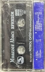 Kaset Muazzez Abacı Efendim Petrol Ofisi Kaset