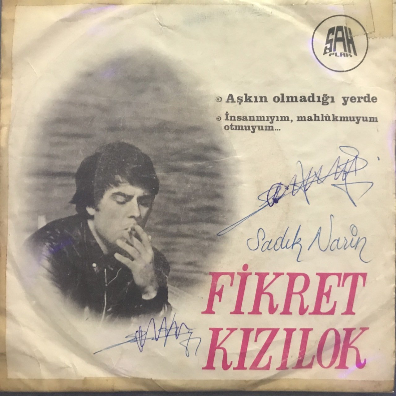Fikret Kızılok Aşkın Olmadığı Yerde 45lik Plak