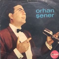 Orhan Şener Yeni Bir Aşk Arıyorum 45lik Plak
