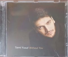 Sami Yusuf Without You CD