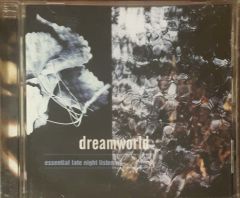 Dreamworld Essential Late Night Listening CD