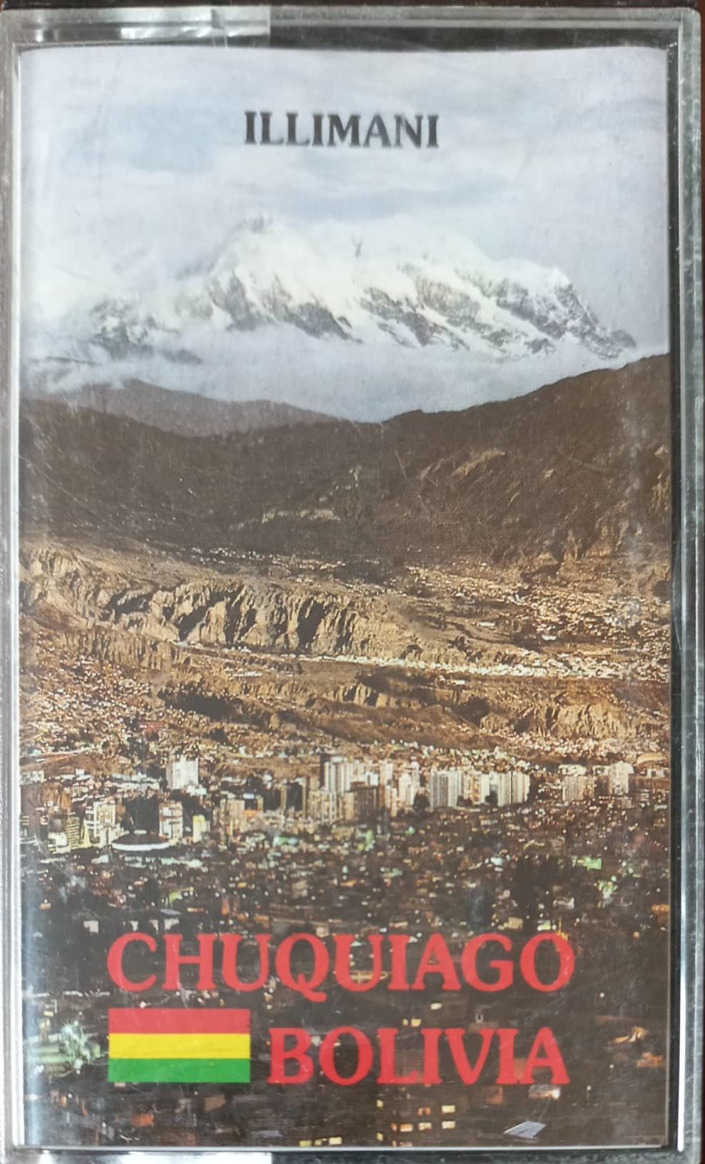 Chuquiago-Bolivia Illimani Kaset