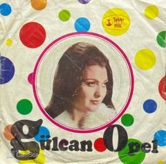 Gülcan Opel Aşk Mabedi 45lik Plak