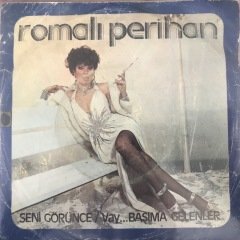 Romalı Perihan Seni Görünce 45lik Plak
