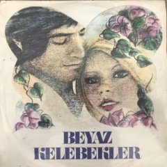 Beyaz Kelebekler Dönemezsin Bana 45lik Plak