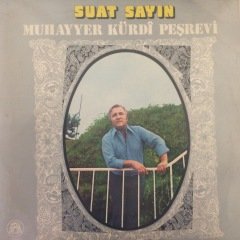 Suat Sayın Muhayyer Kürdi Peşrevi LP Plak
