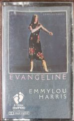 Evangeline Emmylou Harris Kaset