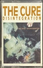 The Cure Disintegration Kaset