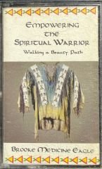 Empowering The Spiritual Warrior Kaset