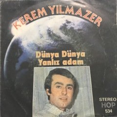 Kerem Yılmazer Dünya Dünya 45lik Plak