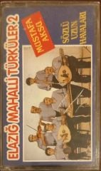 Mustafa Aksu Elazığ Mahalli Türküler 2 Kaset